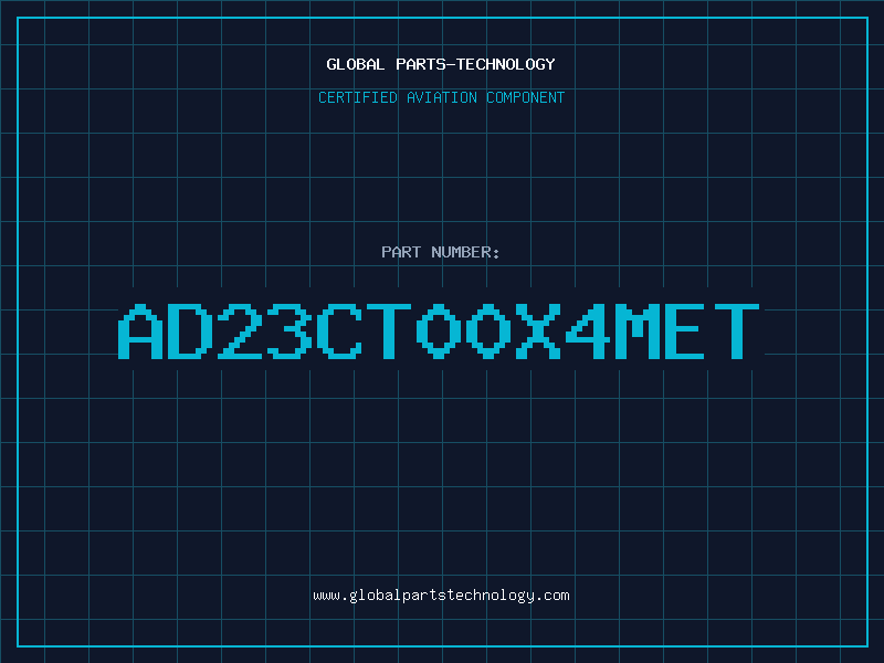 Aviation Part AD23CT00X4MET