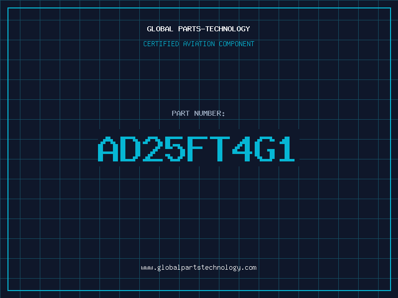 Aviation Part AD25FT4G1