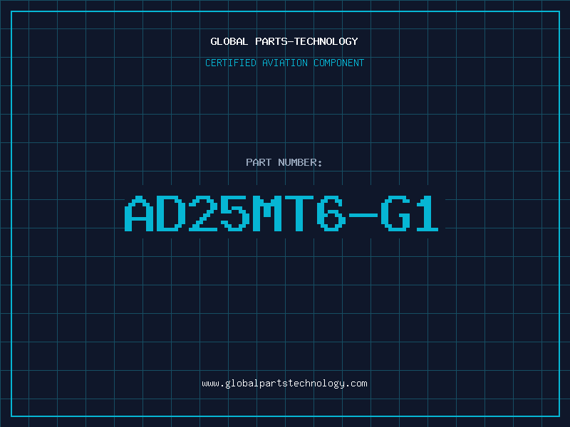 Aviation Part AD25MT6-G1