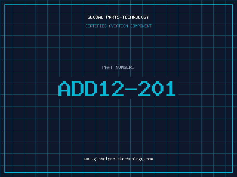 Aviation Part ADD12-201