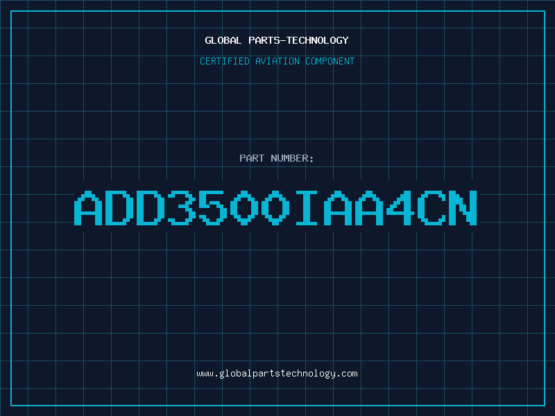 Aviation Part ADD3500IAA4CN