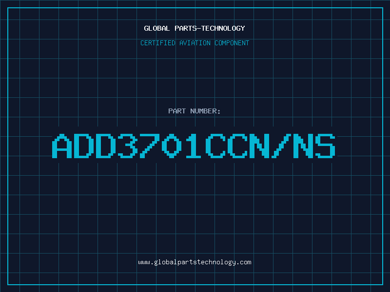 Aviation Part ADD3701CCN/NS