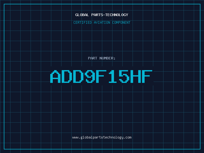 Aviation Part ADD9F15HF