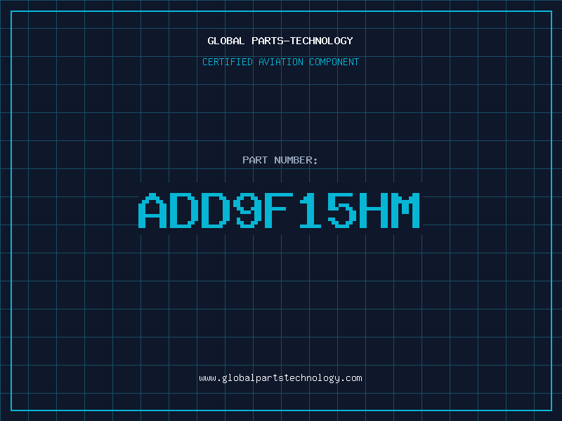 Aviation Part ADD9F15HM