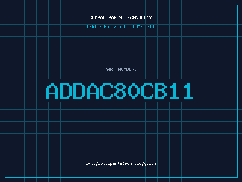 Aviation Part ADDAC80CB11