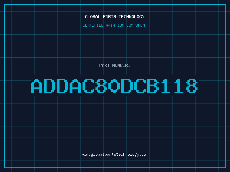 Aviation Part ADDAC80DCB118