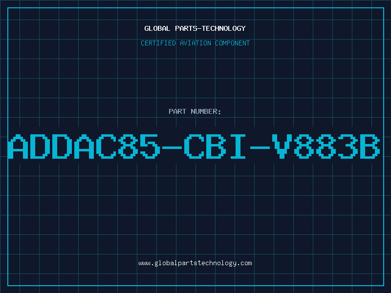 Aviation Part ADDAC85-CBI-V883B