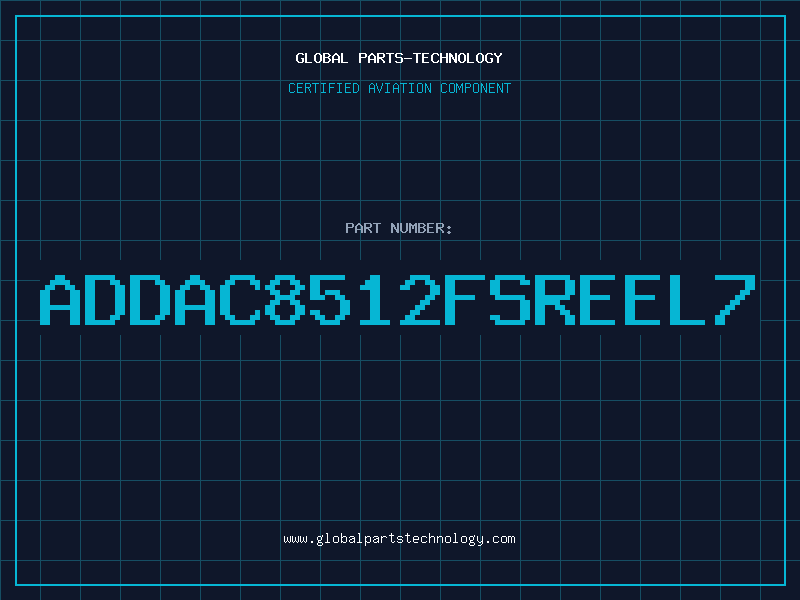 Aviation Part ADDAC8512FSREEL7