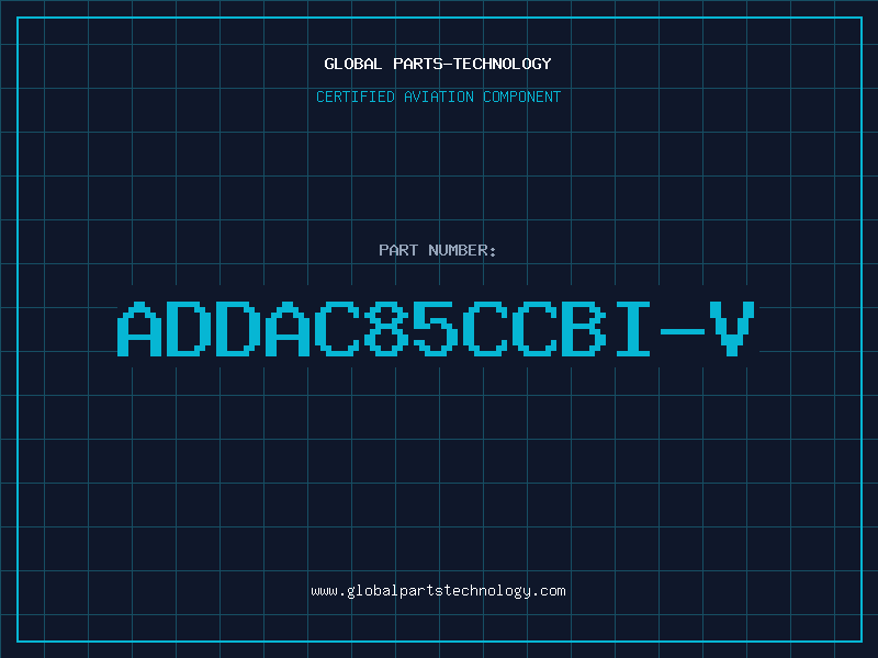 Aviation Part ADDAC85CCBI-V