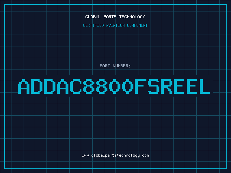Aviation Part ADDAC8800FSREEL
