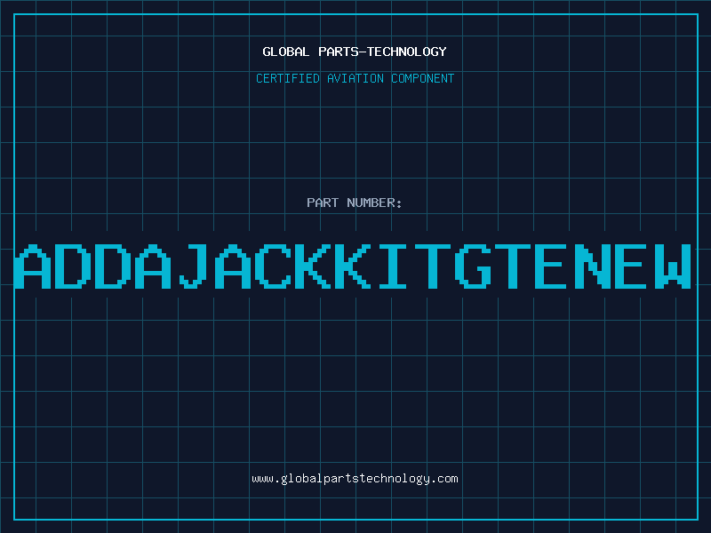 Aviation Part ADDAJACKKITGTENEW