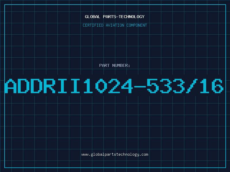 Aviation Part ADDRII1024-533/16