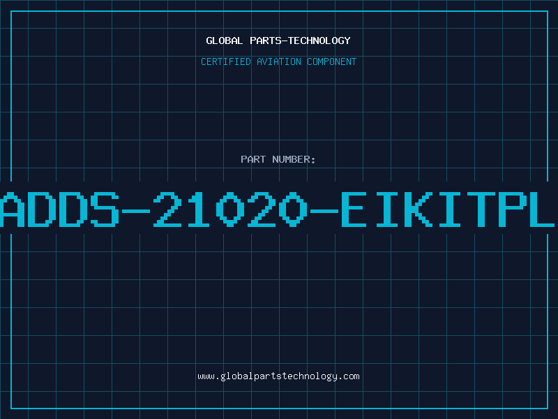 Aviation Part ADDS-21020-EIKITPL