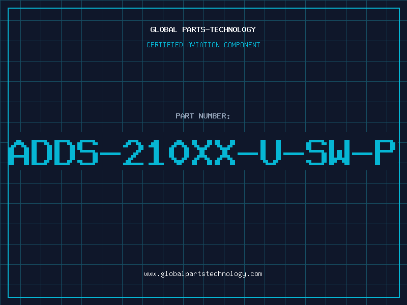 Aviation Part ADDS-210XX-U-SW-P