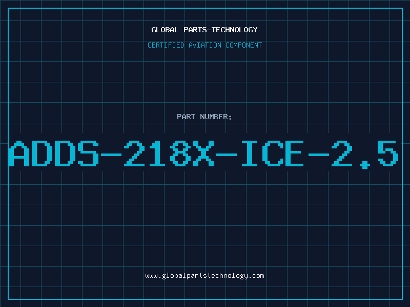 Aviation Part ADDS-218X-ICE-2.5