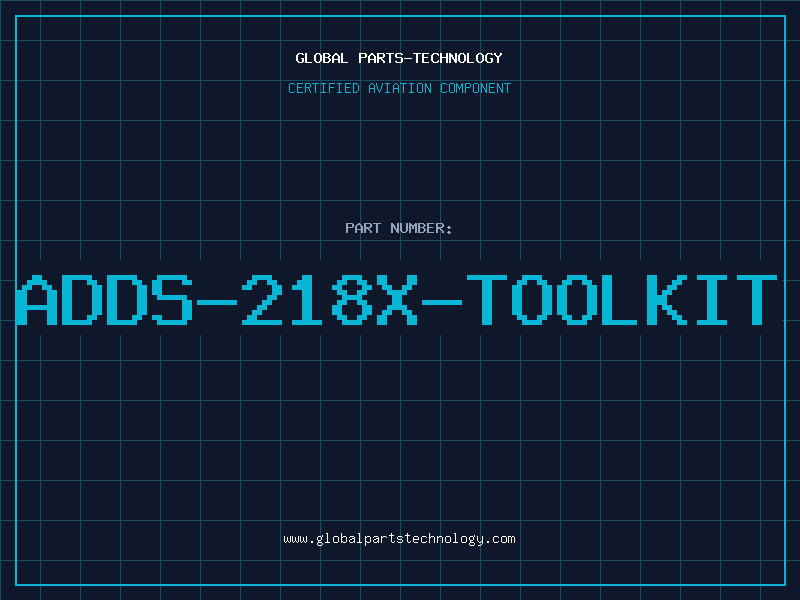 Aviation Part ADDS-218X-TOOLKIT