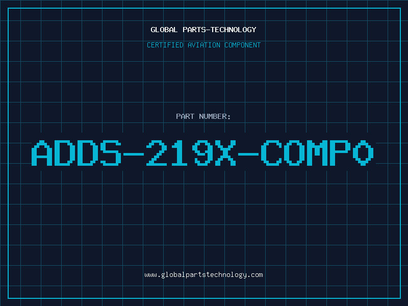 Aviation Part ADDS-219X-COMP0
