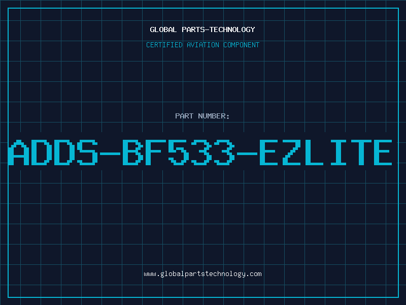 Aviation Part ADDS-BF533-EZLITE