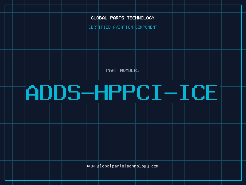 Aviation Part ADDS-HPPCI-ICE