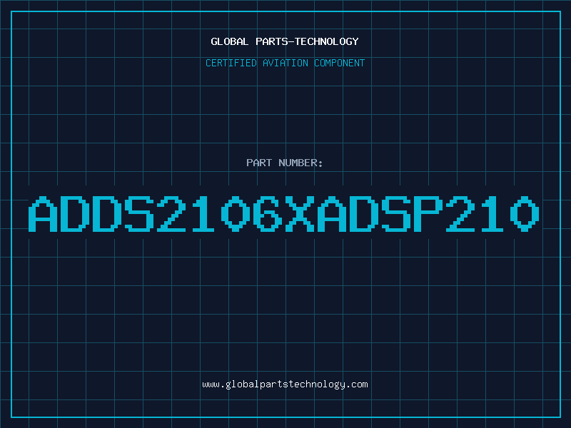 Aviation Part ADDS2106XADSP210