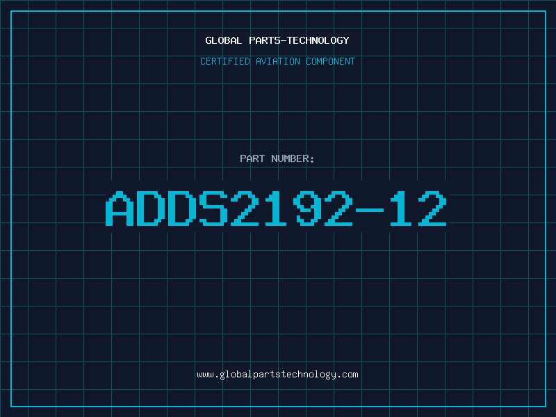 Aviation Part ADDS2192-12
