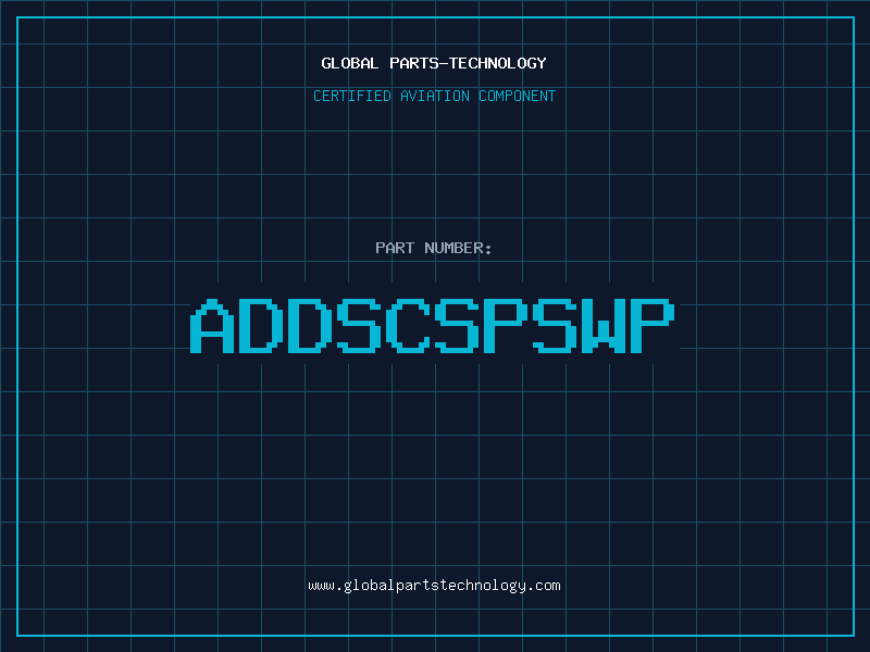 Aviation Part ADDSCSPSWP