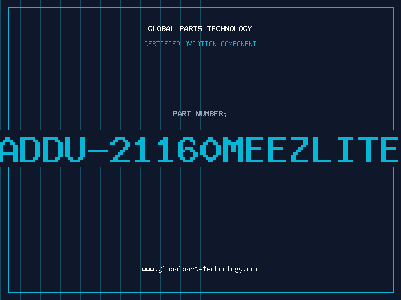 Aviation Part ADDU-21160MEEZLITE