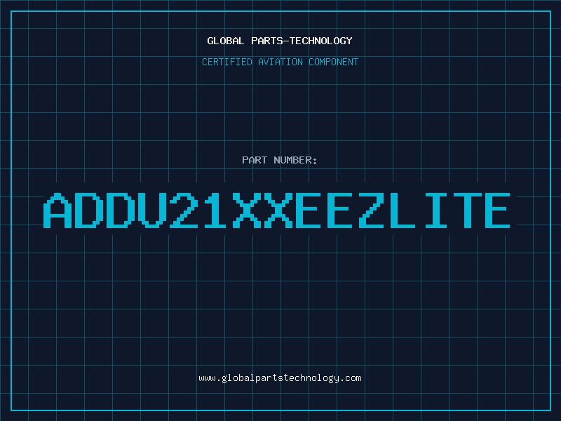 Aviation Part ADDU21XXEEZLITE