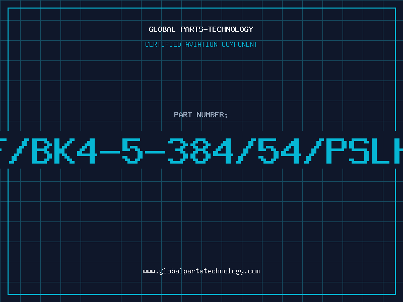 Aviation Part AF/BK4-5-384/54/PSLHR