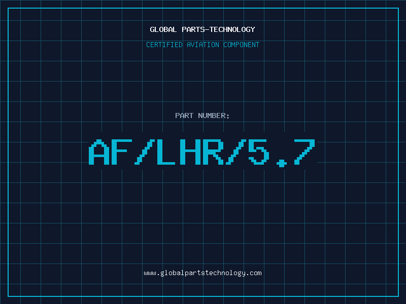 Aviation Part AF/LHR/5.7