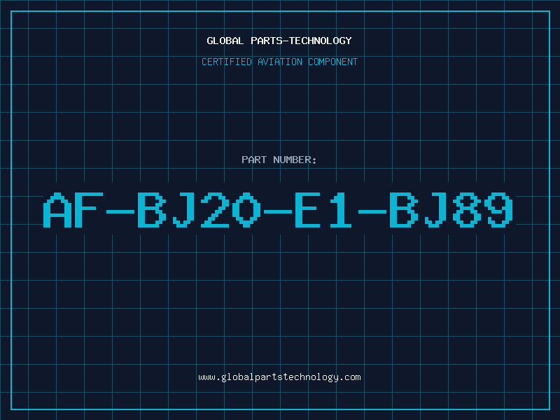 Aviation Part AF-BJ20-E1-BJ89