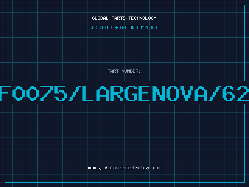 Aviation Part AF0075/LARGENOVA/625