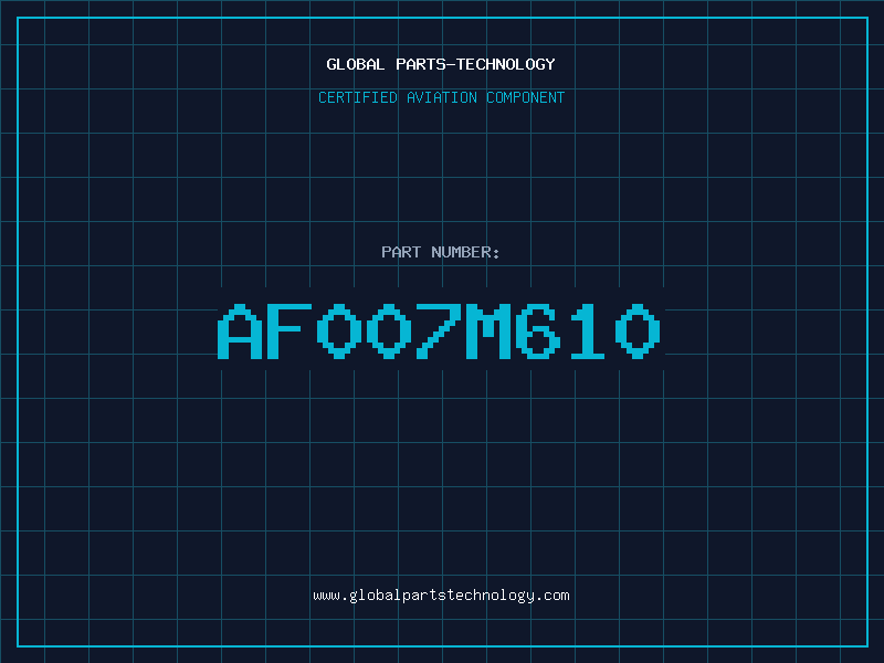 Aviation Part AF007M610