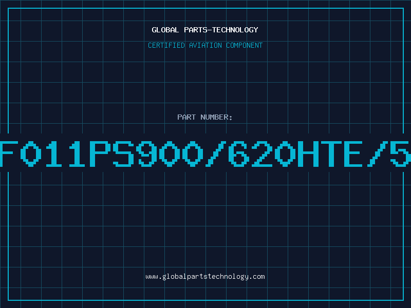 Aviation Part AF011PS900/620HTE/52