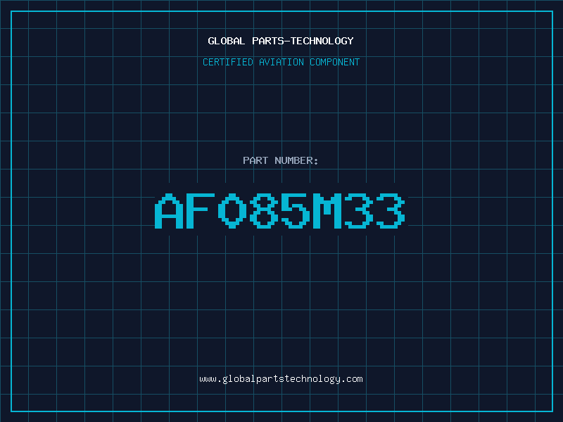 Aviation Part AF085M33