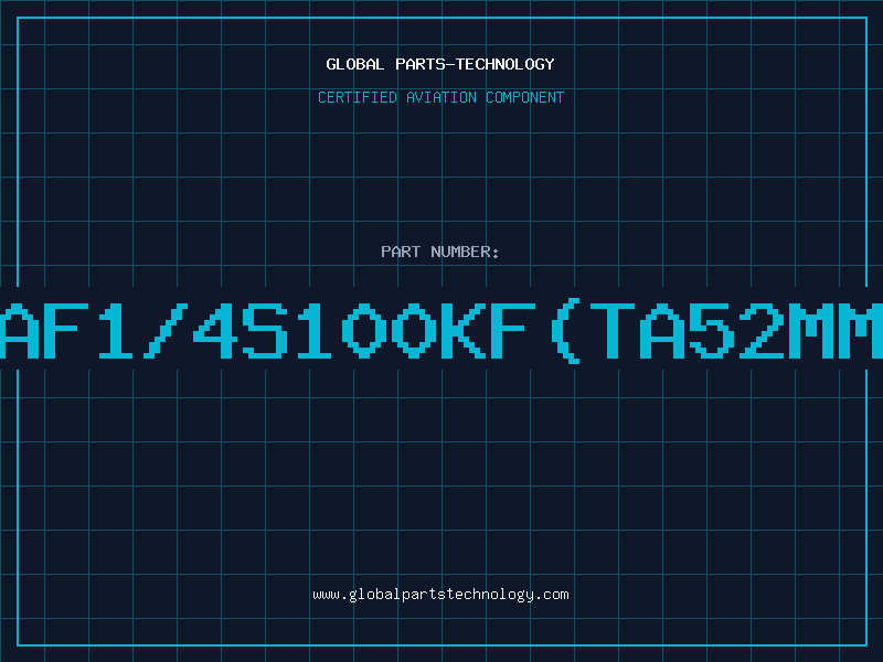 Aviation Part AF1/4S100KF(TA52MM