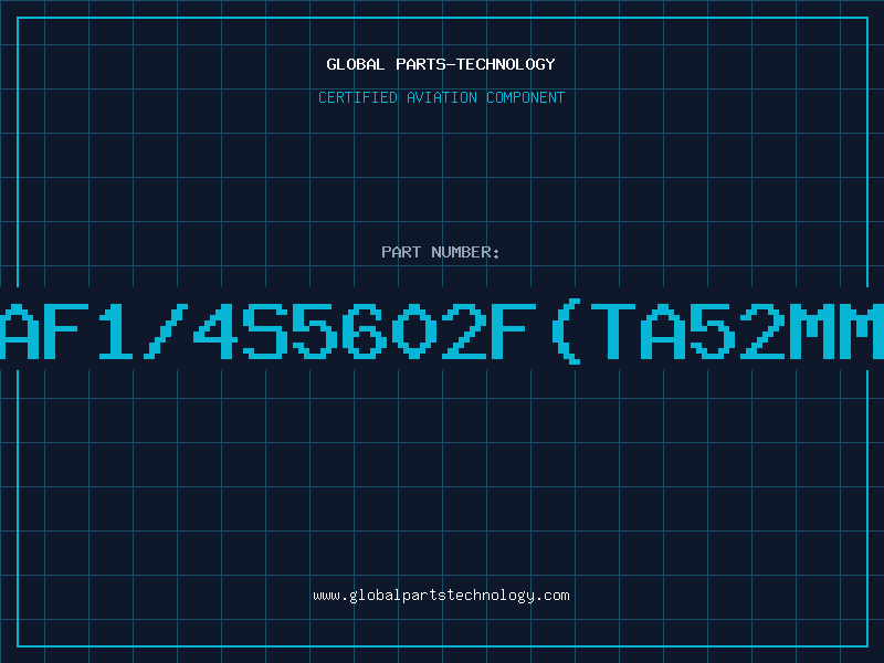 Aviation Part AF1/4S5602F(TA52MM