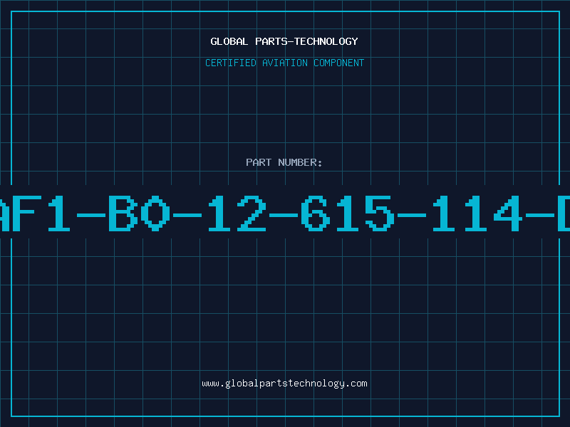 Aviation Part AF1-B0-12-615-114-D