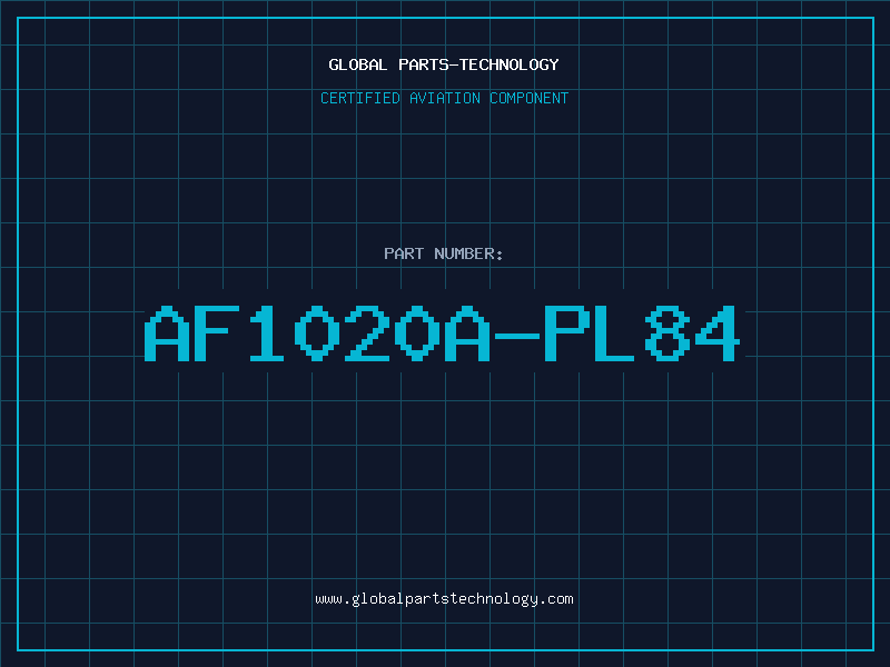 Aviation Part AF1020A-PL84