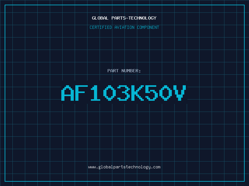 Aviation Part AF103K50V