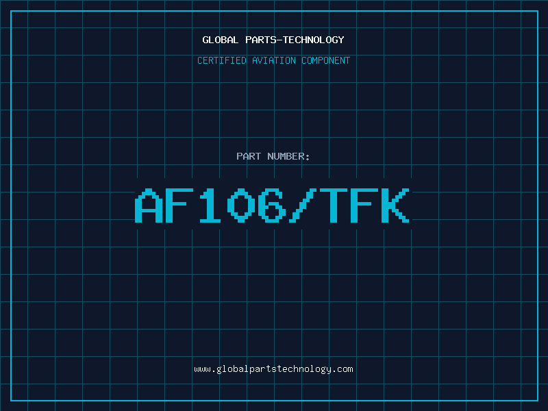 Aviation Part AF106/TFK