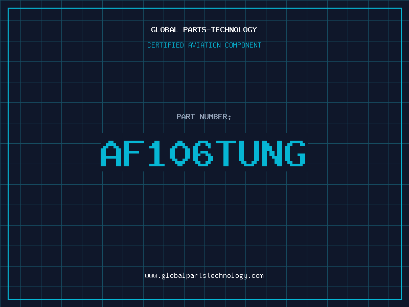 Aviation Part AF106TUNG