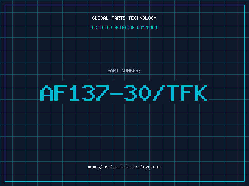 Aviation Part AF137-30/TFK