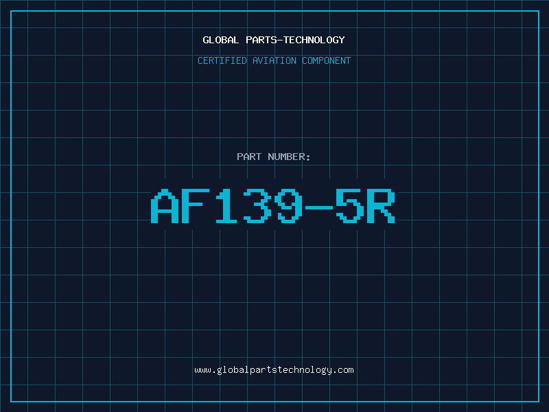 Aviation Part AF139-5R