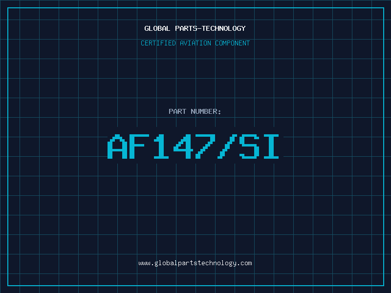 Aviation Part AF147/SI
