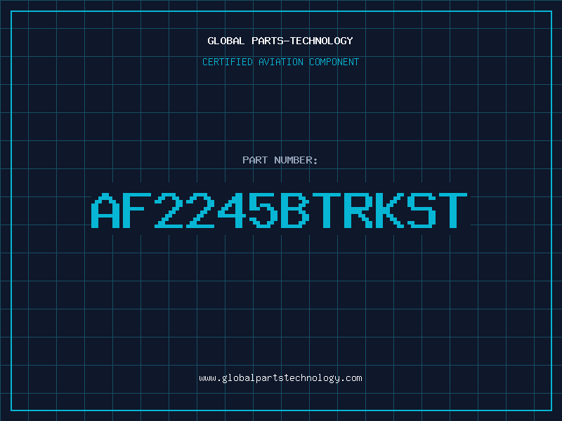 Aviation Part AF2245BTRKST