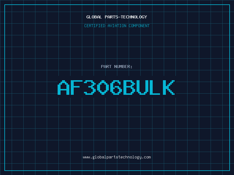 Aviation Part AF306bulk