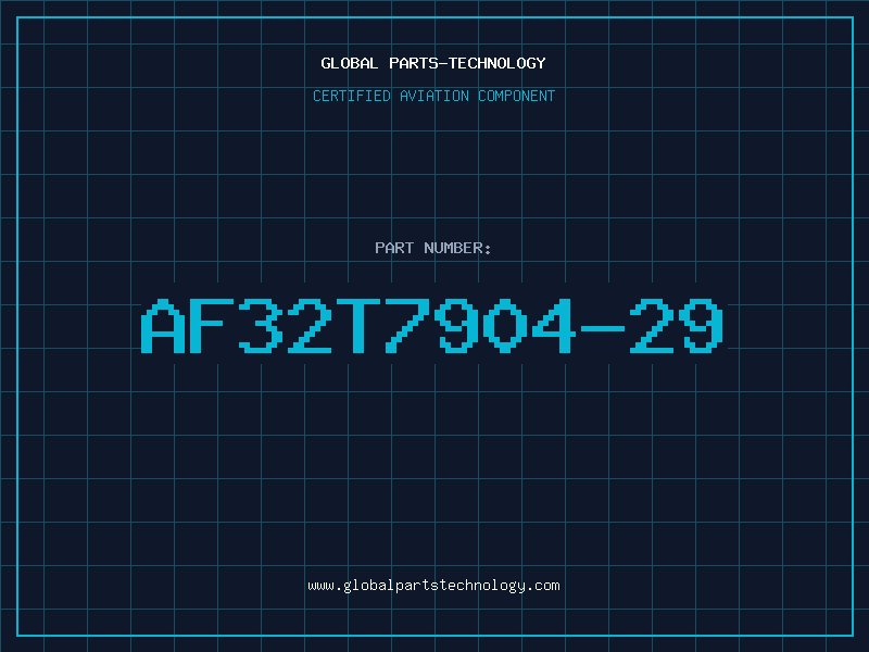 Aviation Part AF32T7904-29