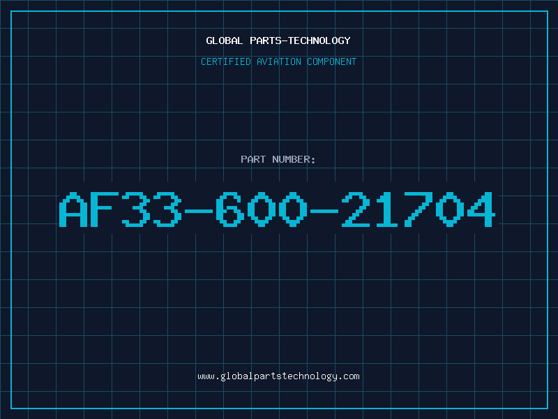 Aviation Part AF33-600-21704