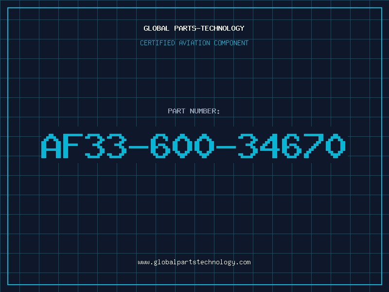 Aviation Part AF33-600-34670